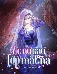 Truyện tranh Ác Nữ Sau Lớp Mặt Nạ - TruyenQQ