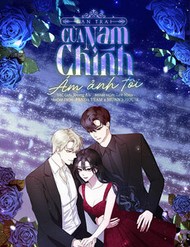 Truyện tranh Bạn Trai Của Nam Chính Ám Ảnh Tôi - TruyenQQ
