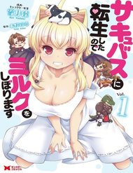 Truyện tranh Because I Reincarnated As A Succubus, Ill Squeeze Out Milk(Dot) - TruyenQQ
