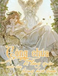 Truyện tranh Công Chúa Bị Lãng Quên Muốn Sống Trong Hòa Bình - TruyenQQ