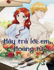 Truyện tranh Hãy Trả Lời Em, Hoàng Tử! - TruyenQQ