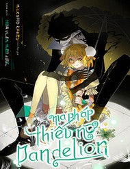 Truyện tranh Ma Pháp Thiếu Nữ Dandelion - TruyenQQ