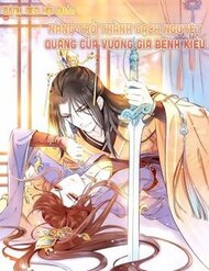 Truyện tranh Nàng Trở Thành Bạch Nguyệt Quang Của Vương Gia Bệnh Kiều - TruyenQQ