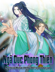 Truyện tranh Ngã Dục Phong Thiên - TruyenQQ