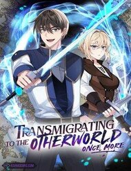 Truyện tranh Quay Trở Lại Dị Giới Một Lần Nữa - TruyenQQ