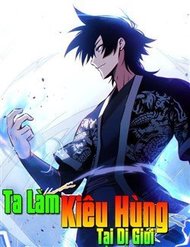 Truyện tranh Ta Làm Kiêu Hùng Tại Dị Giới - TruyenQQ