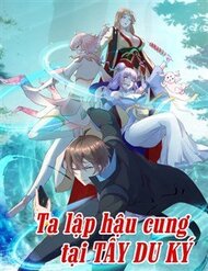 Truyện tranh Ta Lập Hậu Cung Tại Tây Du Ký - TruyenQQ