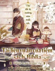 Truyện tranh Tài Liệu Vụ Án Của Tiệm Sách Biblia. Tobirako Và Giấc Mơ Trống Rỗng. - TruyenQQ