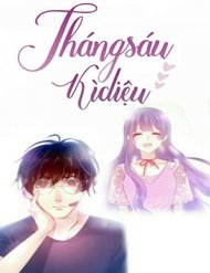 Truyện tranh Tháng Sáu Kì Diệu - TruyenQQ