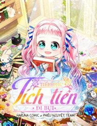 Truyện tranh Tiểu Thư Tích Tiền Đi Bụi - TruyenQQ
