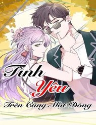 Truyện tranh Tình Yêu Trên Cùng Một Dòng - TruyenQQ