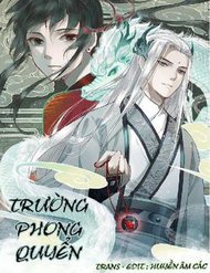 Truyện tranh Trường Phong Quyển - TruyenQQ