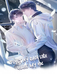 Truyện tranh Tuyệt Mỹ Bạch Liên Online Dạy Học - TruyenQQ