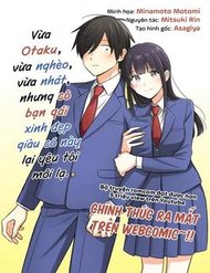 Truyện tranh Vừa Otaku, Vừa Nghèo, Vừa Nhát, Nhưng Cô Bạn Gái Xinh Đẹp Giàu Có Này Lại Yêu Tôi Mới Lạ - TruyenQQ