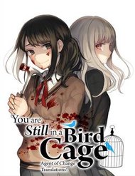 Truyện tranh You Are Still In A Bird Cage - TruyenQQ