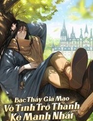 Truyện tranh Bậc Thầy Giả Mạo Vô Tình Trở Thành Kẻ Mạnh Nhất - TruyenQQ