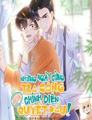 Truyện tranh Những Ngày Cùng Tra Công Chính Diện Quyết Đấu - TruyenQQ