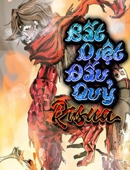 Truyện tranh Bất Diệt Đấu Quỷ Rasua - TruyenQQ