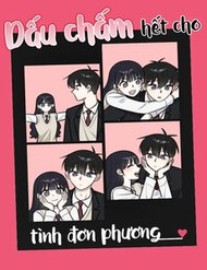 Truyện tranh Dấu Chấm Hết Cho Tình Đơn Phương - TruyenQQ