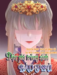 Truyện tranh Độc Phi Trùng Sinh Báo Thù - TruyenQQ