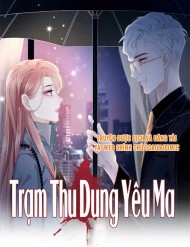 Truyện tranh Trạm Thu Dung Yêu Ma - TruyenQQ