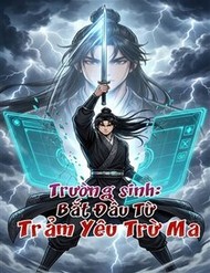 Truyện tranh Trường Sinh : Bắt Đầu Từ Trảm Yêu Trừ Ma - TruyenQQ