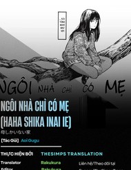 Truyện tranh Ngôi Nhà Chỉ Có Mẹ - TruyenQQ