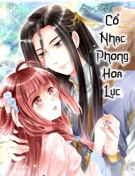 Truyện tranh Cổ Nhạc Phong Hoa Lục - TruyenQQ