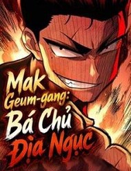 Truyện tranh Mak Geum-Gang: Bá Chủ Địa Ngục - TruyenQQ